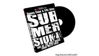 Submersion 2.0 by Eric Ross And Danny Case