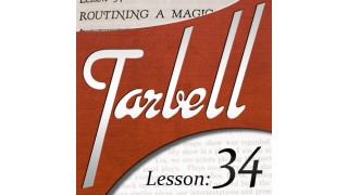 Tarbell 34 Routining A Magic Show by Dan Harlan