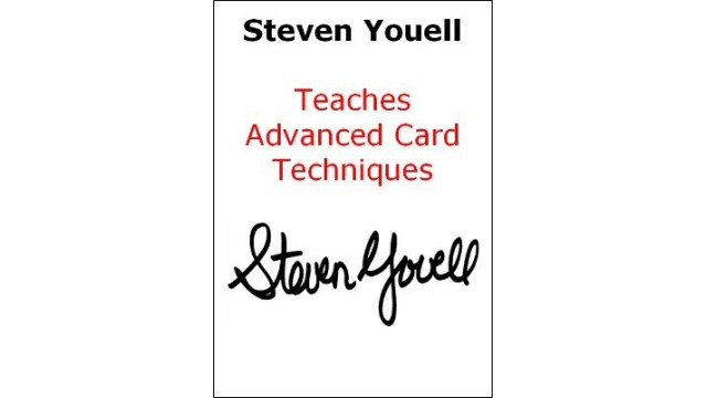 Teaches Advanced Card Techniques by Steven Youell