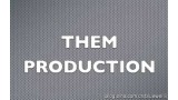 Them Production by Ed Ellis