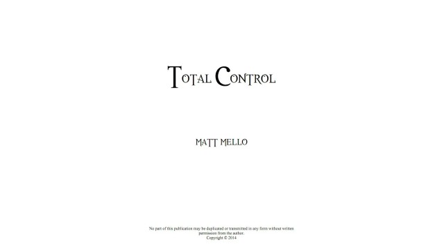 Total Control by Matt Mello