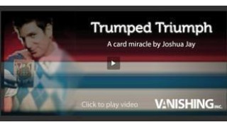 Trumped Triumph by Joshua Jay