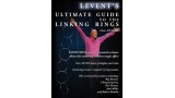 Ultimate Guide To The Linking Rings by Levent