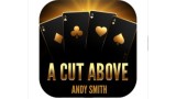 A Cut Above by Andy Smith