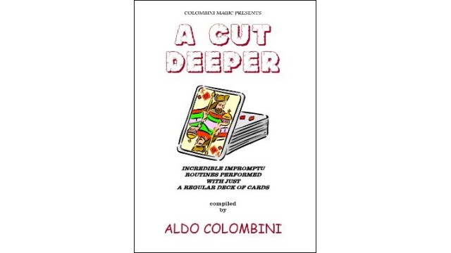 A Cut Deeper by Aldo Colombini