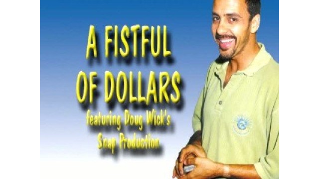 A Fistful Of Dollars by Gregory Wilson