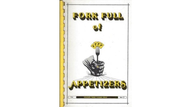A Fork Full Of Appetizers Vol 1 by Fechters
