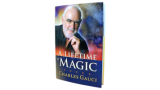 A Lifetime Of Magic by Charles Gauci