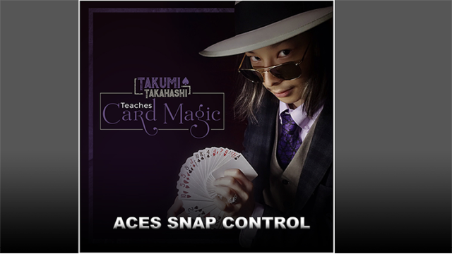Aces Snap Control by Takumi Takahashi Teaches Card Magic