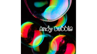 Andy Bubble by Andy Choi