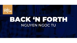 Back 'N Forth by Ngoc Tu