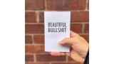 Beautiful Bullshit by Pre-Sale: Enrique Enriquez