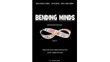 Bending Minds 3 by Biagio Fasano & Renzo Grosso & Davide Rubat Remond