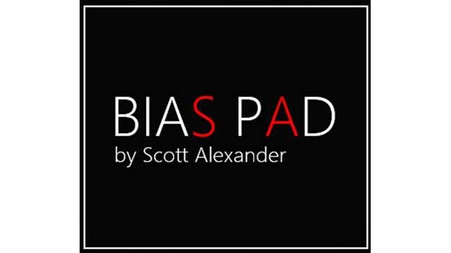 Bias Pad by Scott Alexander