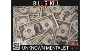 Bill S Kill by Unknown Mentalist