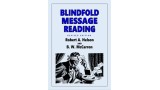 Blindfold Message Reading by Robert A. Nelson & B. W. Mccarron