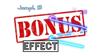 Bonus Effect by Joseph B.