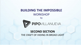 Building the Impossible Section 2: Craft Of Hiding In Broad Light by Pipo Villanu