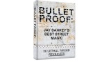 Bulletproof by Jay Sankey