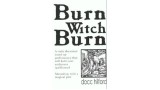 Burn Witch Burn by Docc Hilford