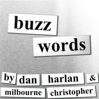 Buzzwords by Dan Harlan & Milbourne Christopher