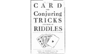 Card And Conjuring Tricks And Book Of Riddles by Unknown