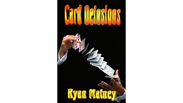 Card Delusions by Ryan Matney