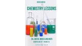 Chemistry Lessons by Renzo Grosso