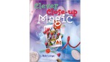 Clever Close-Up Magic by Bob Longe