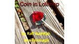 Coin In Lollipop by Ralf Rudolph Aka'Fairmagic