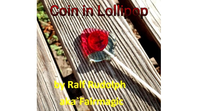 Coin In Lollipop by Ralf Rudolph AkaFairmagic