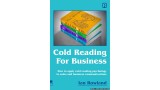 Cold Reading For Business by Ian Rowland