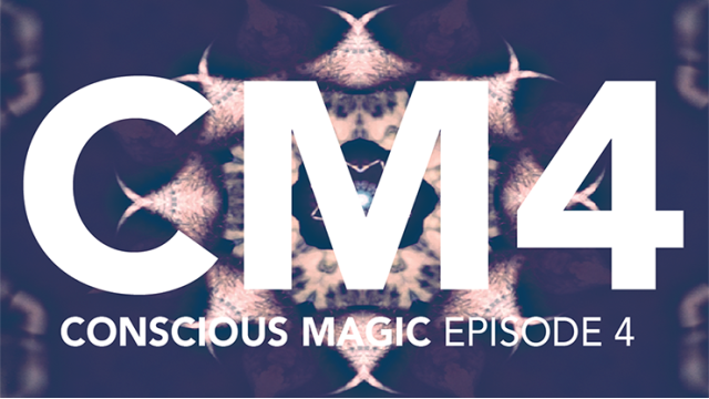 Conscious Magic Episode 4 by Ran Pink And Andrew Gerard