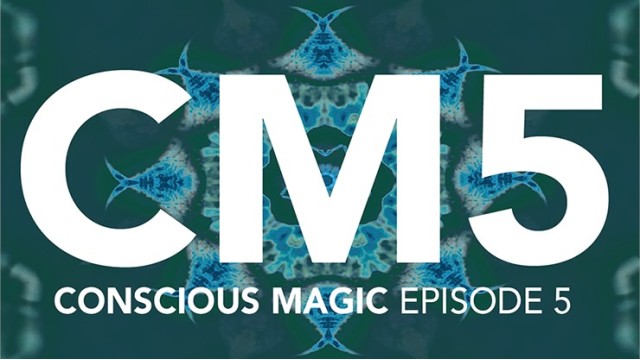 Conscious Magic Episode 5 by Ran Pink And Andrew Gerard