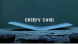 Creepy Card by Arnel Renegado