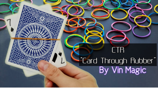 Ctr (Card Through Rubber) by Vin Magic