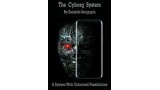 Cyborg System by Satabdo Sengupta