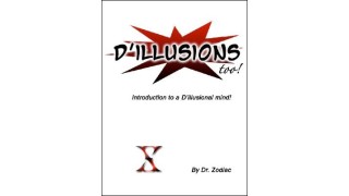 D'Illusions Too by Scott Xavier
