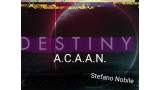 Destiny A.C.A.A.N. by Stefano Nobile