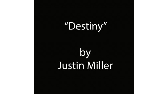 Destiny by Justin Miller