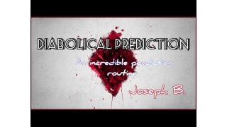 Diabolical Prediction by Joseph B