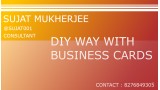 Diy Way With Business Card by Sujat Mukherjee