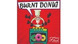Donuts Burnt by Mago Flash Argentina