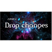 Drop Changes by Zoen'S