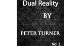 Dual Reality (Vol 3) by Peter Turner