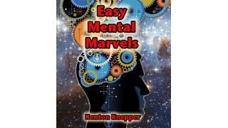 Easy Mental Marvels by Kenton Knepper