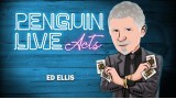Ed Ellis Penguin Live Act