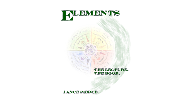 Elements: The Lecture. The Book. by Lance Pierce