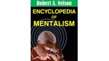 Encyclopedia Of Mentalism by Robert Nelson