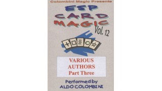 Esp Card Magic Vol. 12: Various Authors Part 3 by Aldo Colombini